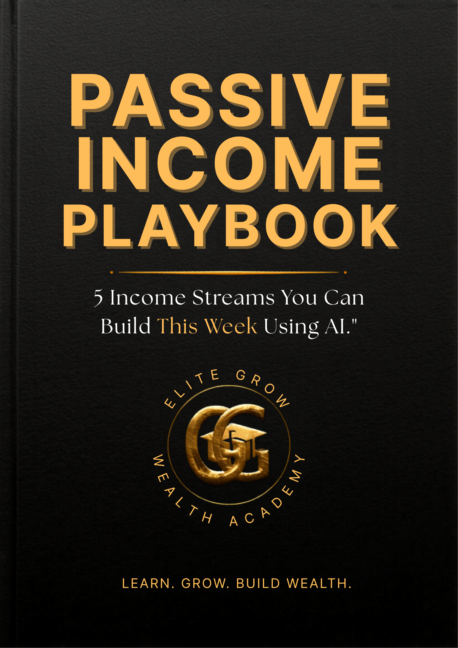 Passive Income Playbook - GG Wealth Academy