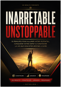 INARRETABLE — 10 Principes pour Allumer Votre Potentiel (eBook FR)